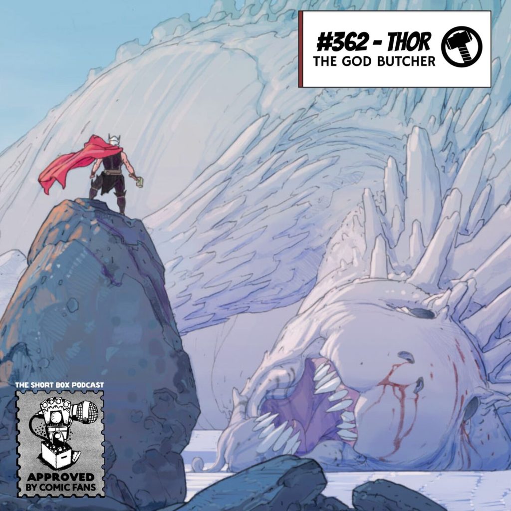 Short Box #362: Thor: The God Butcher (Comic Review)