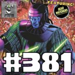 #381 – Kang The Conqueror: Only Myself Left To Conquer (Comic Review)