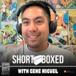 Comic Book Price Guides, Collector FOMO, and The Future of the Shortboxed App with Gene Miguel