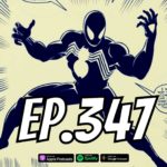 Ep.347 – SBX News ($3M Spider-Man, Astro City, & Batman: Caped Crusader)