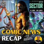 Comic News Recap with Regie Collects: The State of The MCU, DC’s Plan to Avoid Superhero Fatigue, and Compact Comics