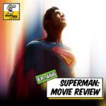 The Big Blue Boy Scout Returns! James Gunn’s ‘Superman’: Movie Review and Breakdown