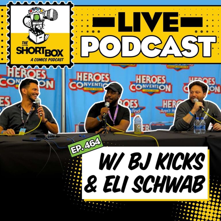 A Live Comic Podcast Crossover Event: The Short Box meets Comics Are Dope meets Cosmic Lion Productions at Heroes Con 2025